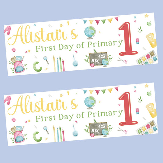 First Day of School Banner, Personalised Primary One Banner, Personalised back to school banner, School decorations, Back to school ideas