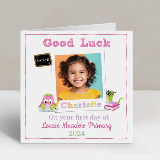 Personalised Good Luck First Day At School Photo Card Pink