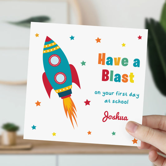 Personalised Good Luck First Day In School Card Have A Blast
