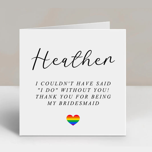 Personalised Wedding Thank You For Being My Bridesmaid Card LGBTQ