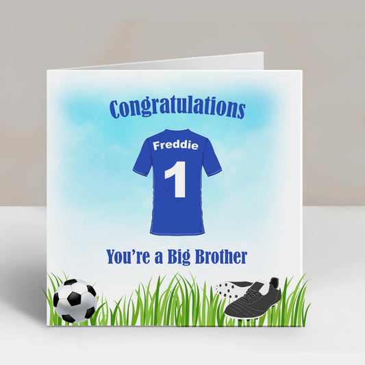 Personalised Congratulations New Big Brother Card Football Shirt
