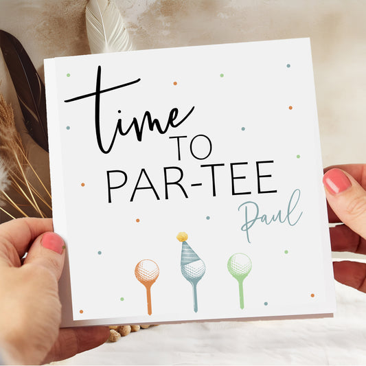Personalised Birthday Card Golf Time To Part-Tee