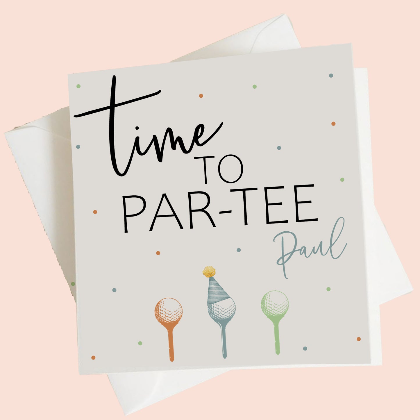 Personalised Birthday Card Golf Time To Part-Tee