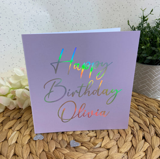 Personalised Happy Birthday Card, Lilac Background, Real Metallic Foil,