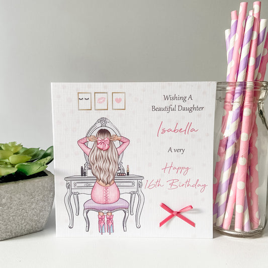 Personalised Female Girl Birthday Card Dressing Table Teenager Granddaughter Daughter Wife Girlfriend Sister Auntie Niece 16th 18th 21st 30th 40th 50th