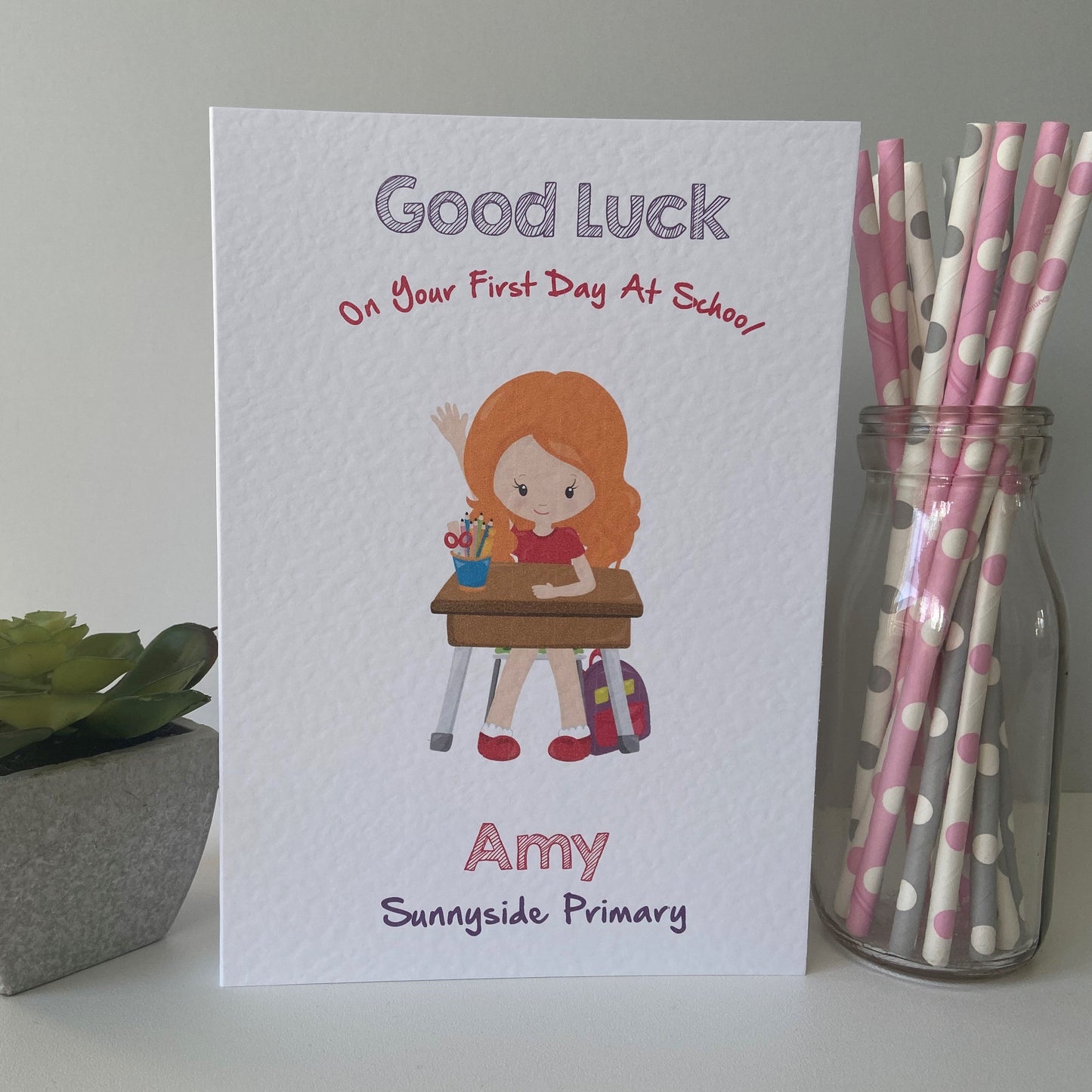 Personalised Girls Good Luck First Day At School Card