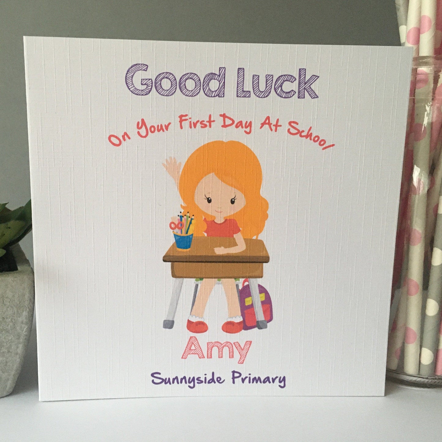 Personalised Girls Good Luck First Day At School Card (5 different options)