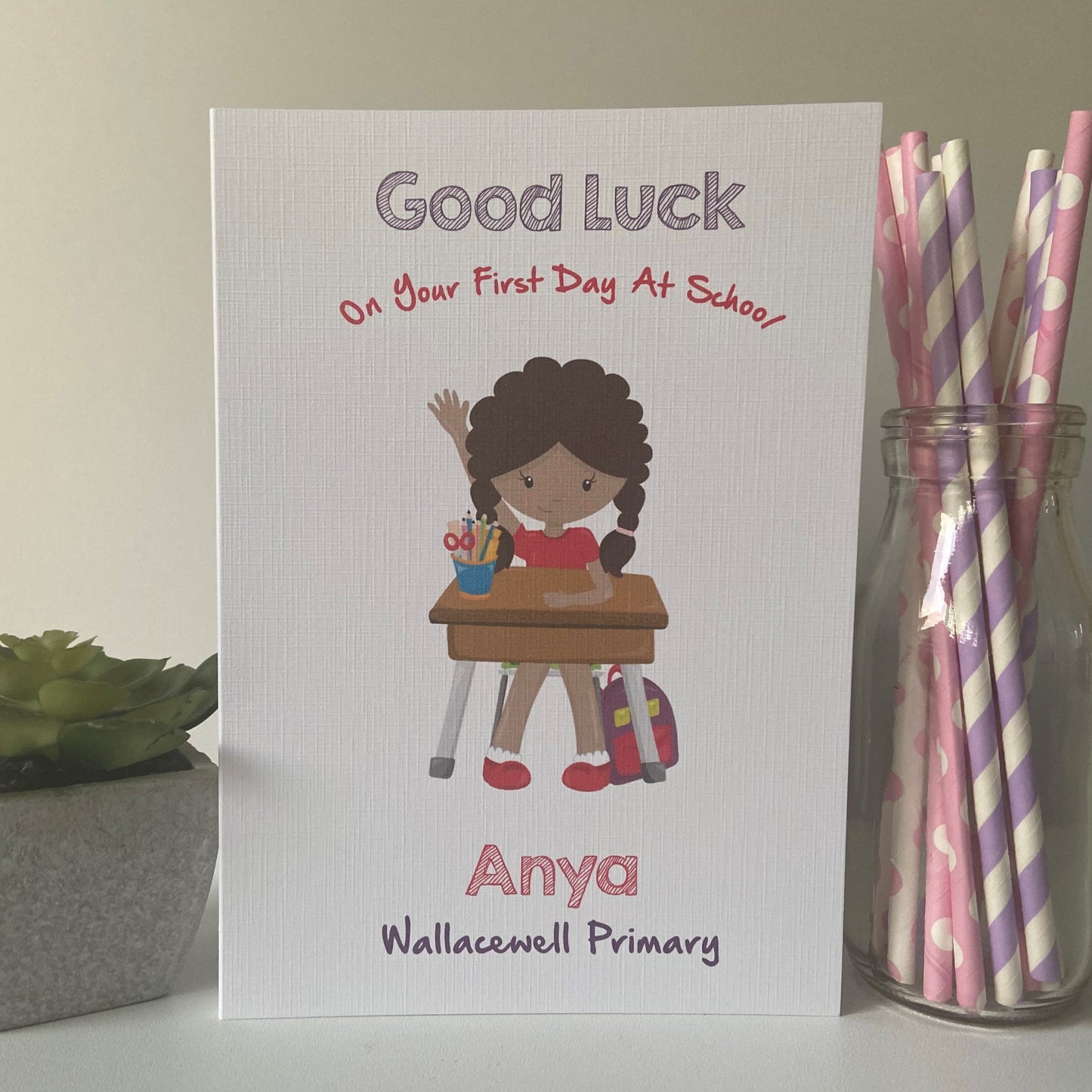 Personalised Girls Good Luck First Day At School Card