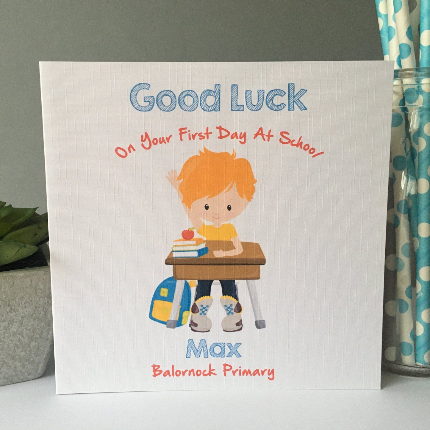 Personalised Boys Good Luck First Day At School Card (4 different options)