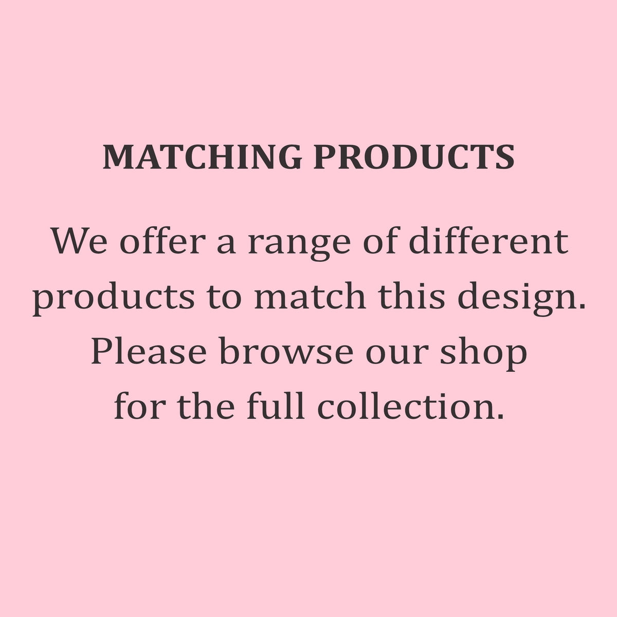a pink background with the words matching products we offer a range of different products to