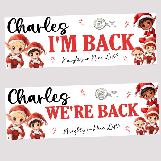 Personalised Christmas Elf ‘I’m Back / We’re Back’ Poster Banner – Custom Elf Return Prop Decoration