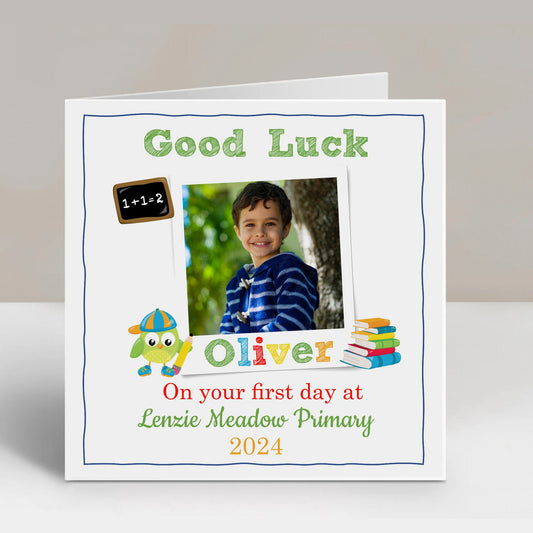 Personalised Good Luck First Day At School Photo Card