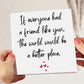 Birthday Card Friend Like You