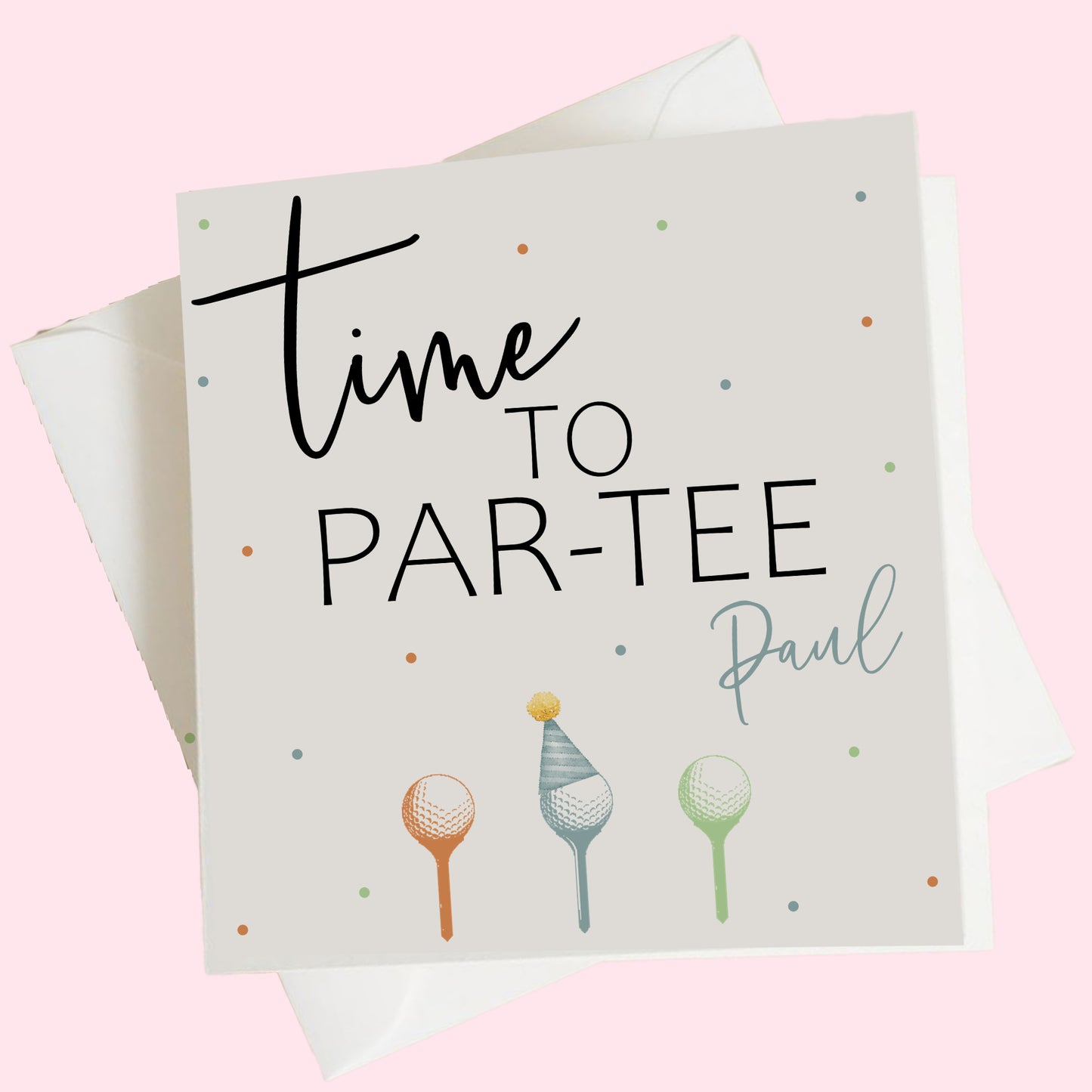 Personalised Birthday Card Golf Time To Part-Tee