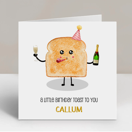 Personalised Birthday Card Funny Toast To You