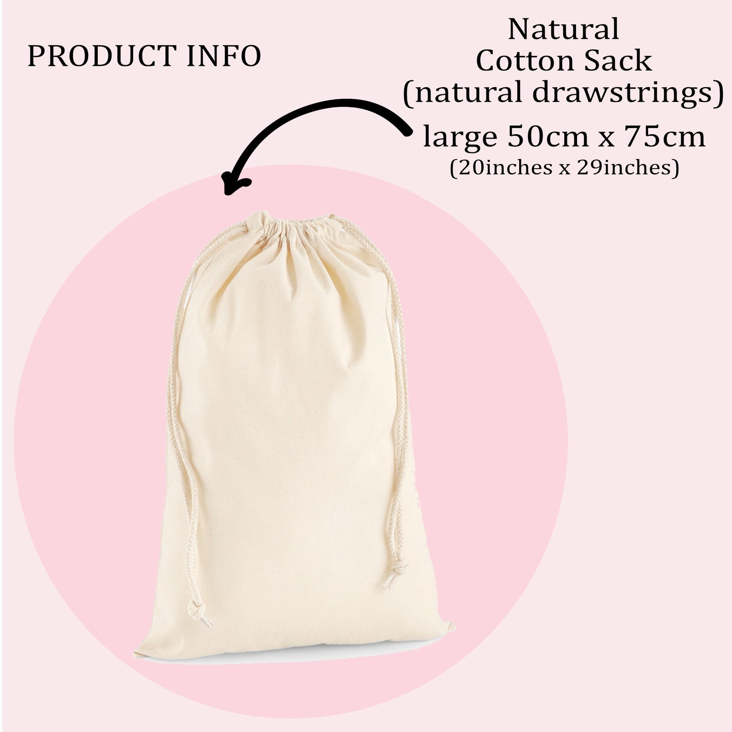 a large white drawstring bag with a drawstring closure, described as a "Natural Cotton Sack" that is 50cm x 75cm in size.