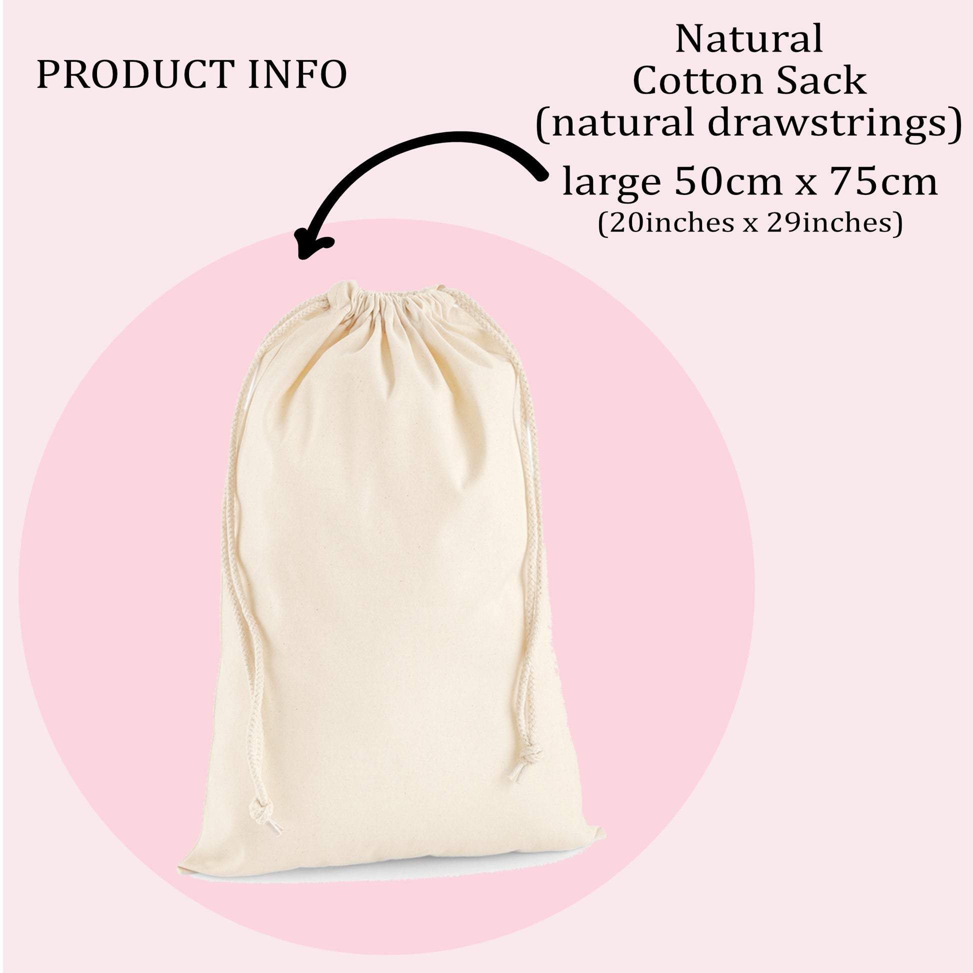 a large white drawstring bag with a drawstring closure, described as a "Natural Cotton Sack" that is 50cm x 75cm in size.