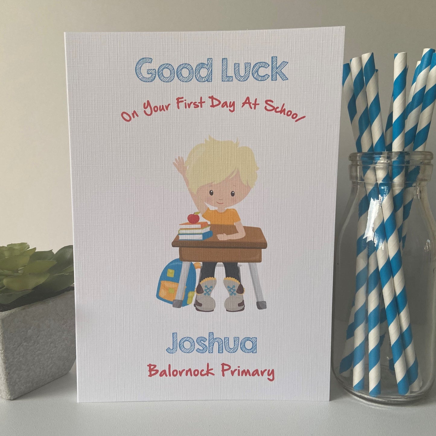 Personalised Boys Good Luck First Day At School Card