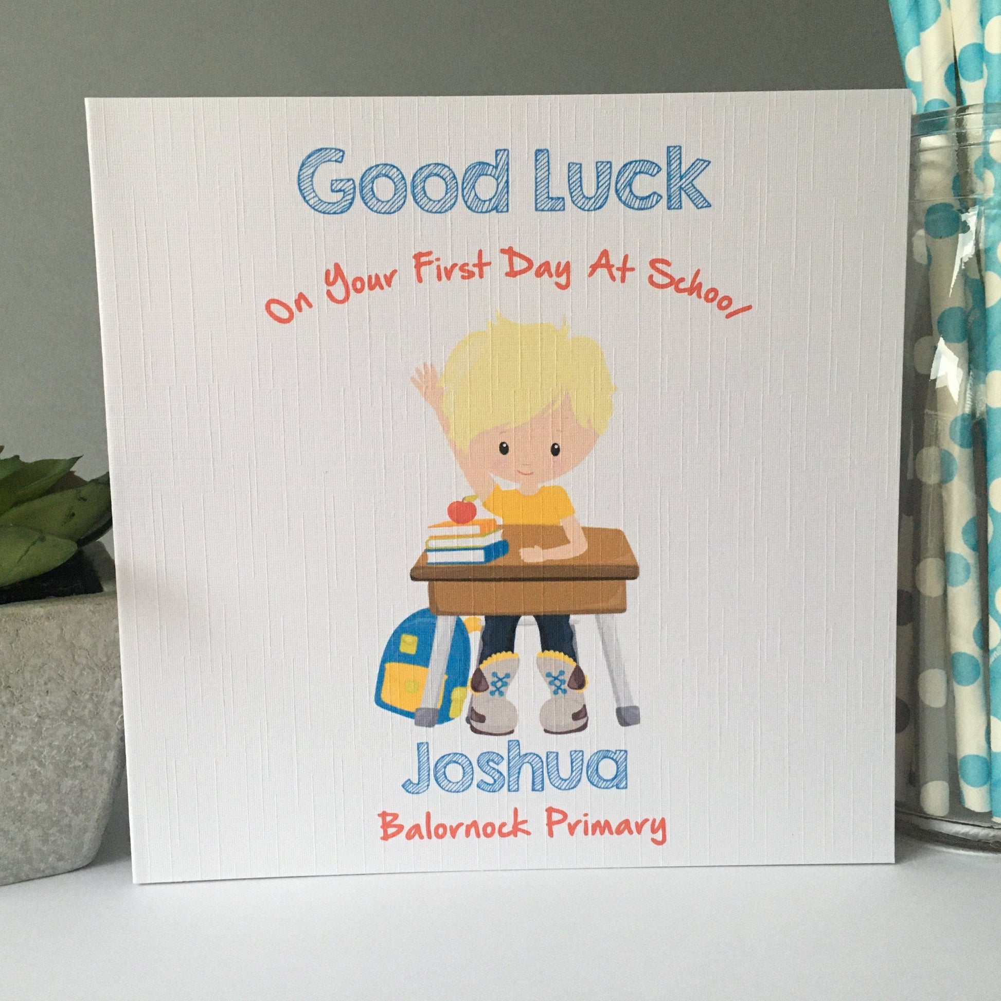 Personalised Boys Good Luck First Day At School Card (4 different options)