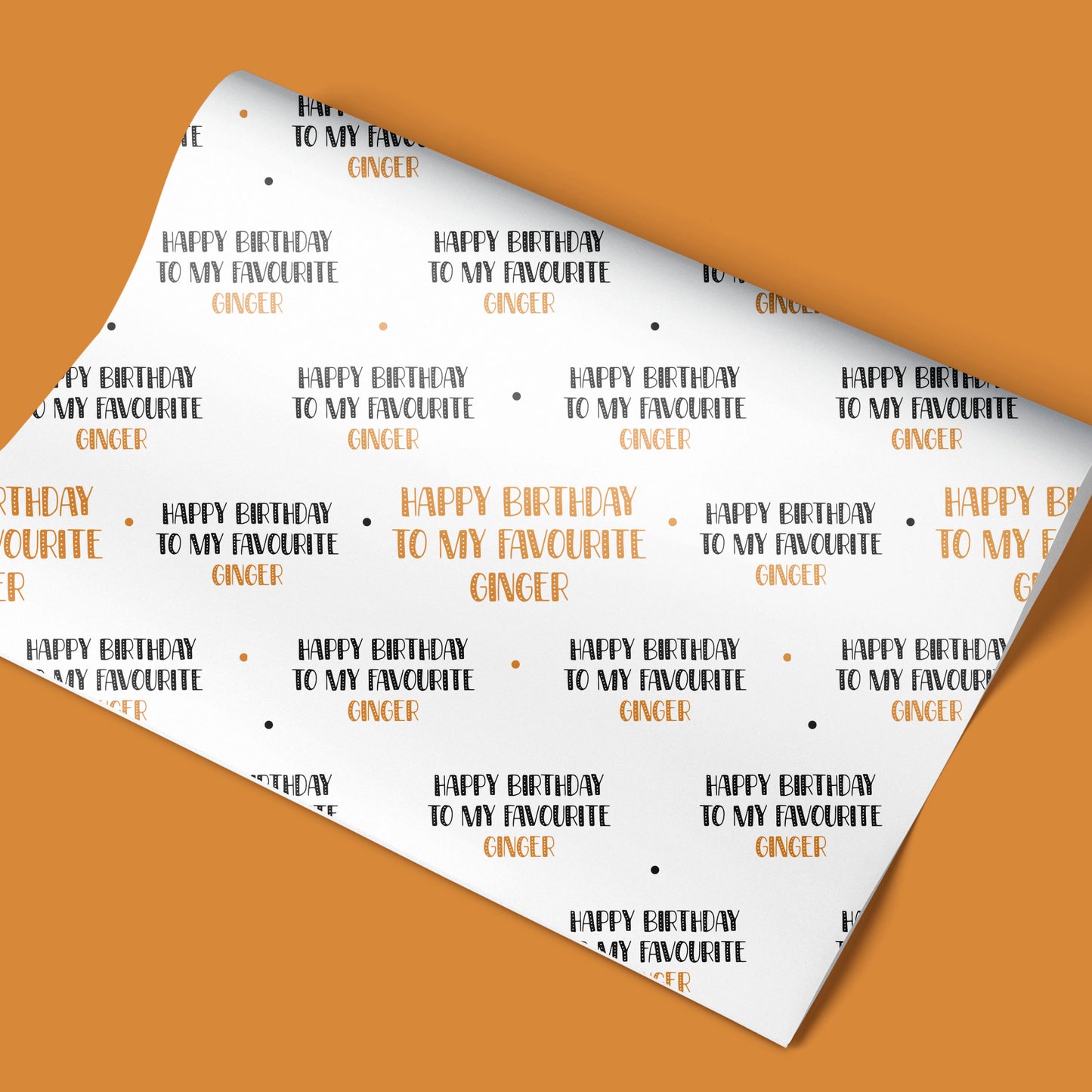 Funny Favourite Ginger Birthday Wrapping Paper